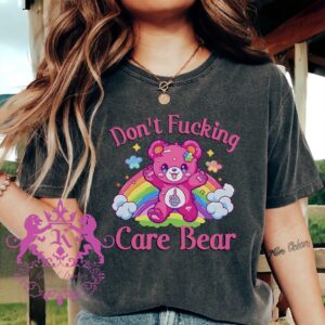 Don't Fucking Care Bear